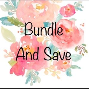 Bundle & Save!!